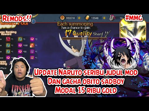 🎉UPDATE GAME NARUTO MOD INI SERTA KITA GCAHA OBITO SADBOY 15 RIBU GOLD SEMOGA DAPAT!