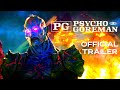 Psycho Goreman | Official Final Trailer | HD | 2021 | Horror-Comedy