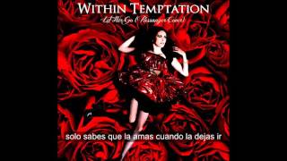 Within Temptation - Let Her Go (Subtitulado Español) [Passenger Cover]