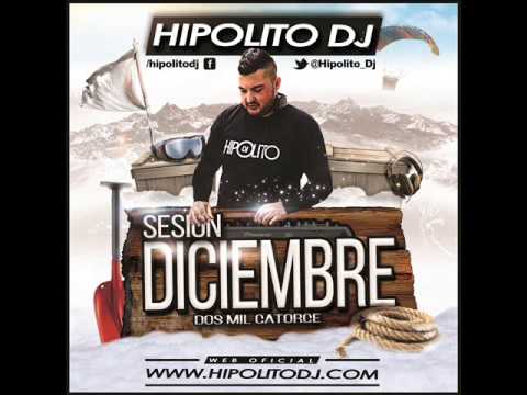 01.Hipolito Dj - Sesion Diciembre 2014