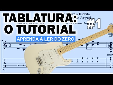 Tablatura: O Tutorial #1 (aprenda à ler tablatura do iniciante ao avançado na guitarra)