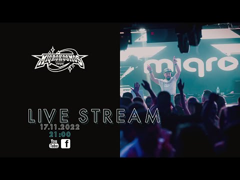 MIQROKOSMOS Live Stream 17.11.22