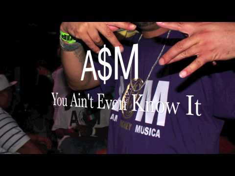 Amigo Money A$M - You Aint Even Know It
