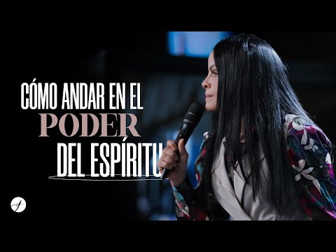 CÓMO ANDAR EN EL PODER DEL ESPÍRITU - Pastora Yesenia Then