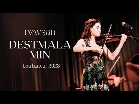Rewşan - Destmala Min [Live Bgm]