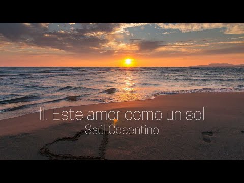 II. Este amor como un sol