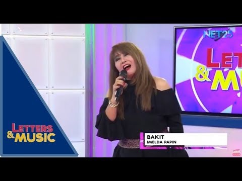 Imelda Papin - Bakit (Kung Liligaya Ka Sa Piling Ng Iba) NET25 Letters and Music
