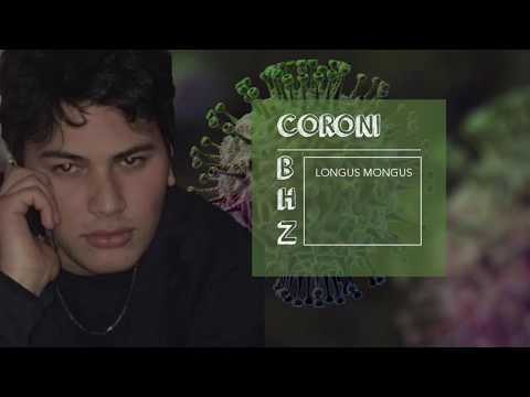 CORONI - Longus Mongus (BHZ)