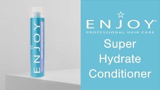 ENJOY Hair Care Super Hydrate Conditioner | Ultimate Moisture Boost!