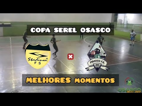 Stadium Futsal x Pirados - Melhores Momentos - Copa Serel Osasco 2019 - Futsal Osasco