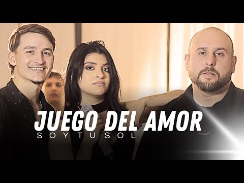 JUEGO DEL AMOR -  SOY TU SOL