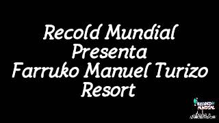 Farruko, Manuel Turizo - Resort (Letras)
