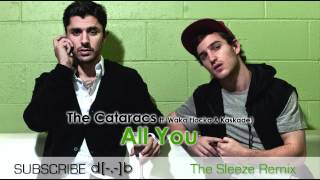 The Cataracs - All You (The Sleeze Remix) Electro/House