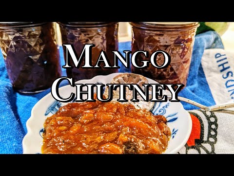 Major Gray's Mango Chutney recipe | Canning Summer Fruit| Make Your Own Chutney |