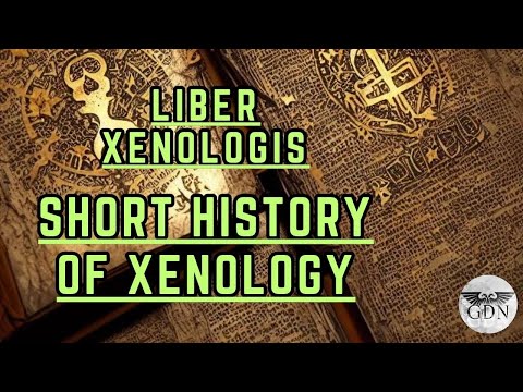 Warhammer 40k Liber Xenologis - Short History of Xenology
