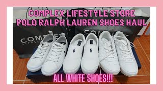 COMPLEX LIFESTYLE STORE POLO RALPH LAUREN SHOES HAUL ALL WHITE SHOES NA BUY 2 TAKE 1 FOR FREE MURA!