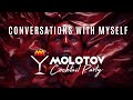 Molotov Cocktail Party - Conversations With Myself [Official Video]
