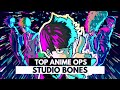 Top Anime Openings From Studio Bones Reupload