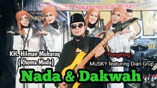 Download lagu Nada & Dakwah bareung KH.Hilman Mubaroq (Rhoma Muda) mp3