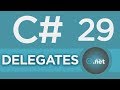 29. C# - Delegates