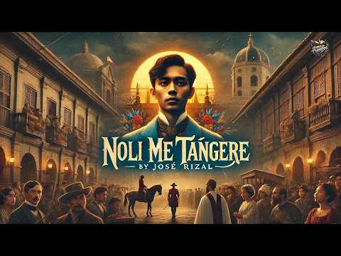 📖✨ Noli me tángere de José Rizal | Audiolibro Completo en Español 🇵🇭