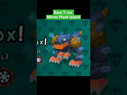 Rare T-rox Mirror Plant Island Netas - My Singing Monsters #mysingingmonsters #shorts #games #game