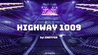 Download lagu Highway 1009 - ENHYPEN | but you're in an empty arena mp3 Download lagu Highway 1009 - ENHYPEN | but you're in an empty arena mp3