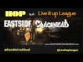 Eastside Crackhead ft. Live it Up League : HOP ...