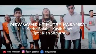 Download lagu Serba Salah - Kasih Slow (NEW GVME FT PUTRY PASANEA) mp3