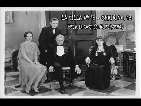 LA SILLA Nº 13 CHAIR - No. 13 (Bela Lugosi. SUB ESP ENG) #movie #movies #film #peliculas #cinema