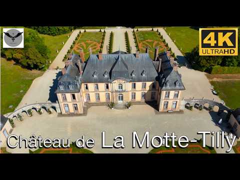 Château de La Motte Tilly* Castle La Motte Tilly 4K ©