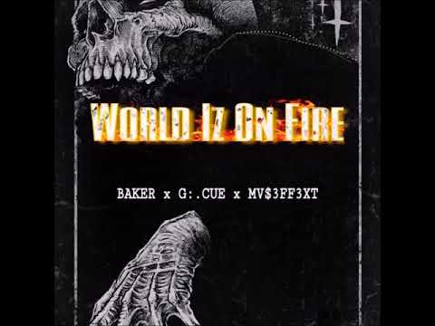 DEAD$OULS- WORLD IZ ON FIRE