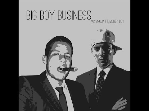 MC Smook ft. Money Boy - Big Boy Business