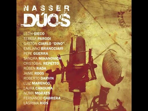 Jorge Nasser con Lágrima Rios - 15 - Candombe sin nombre [Nasser Dúos (2008)]