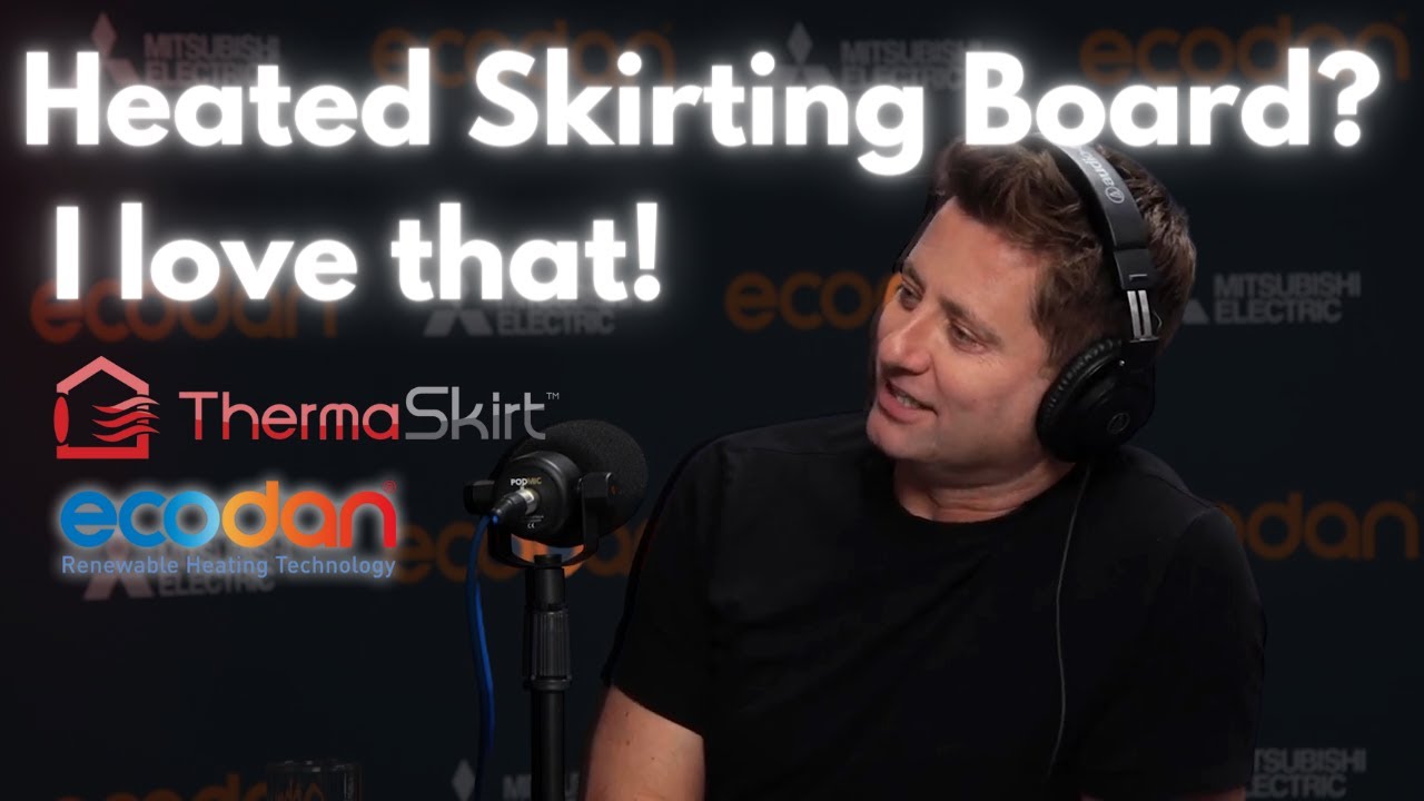 George Clarke discovers Skirting Board Heating | Mitsubishi Podcast with Barratt Developments