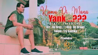 Download lagu TURAH LECI - KAMU DI MANA YANK -  Musik Video mp3