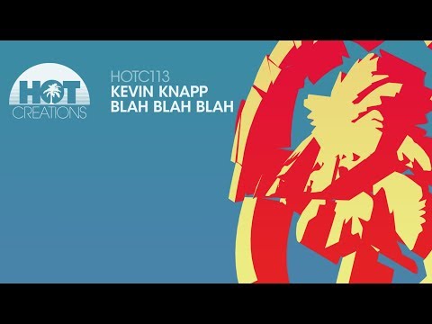 Kevin Knapp - Blah Blah Blah
