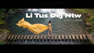 Download lagu Li Tus Dej New - LwgDej AI - Hmong new song 2026 mp3 Download lagu Li Tus Dej New - LwgDej AI - Hmong new song 2026 mp3