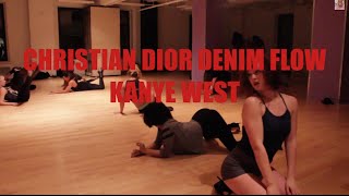 Christian Dior Denim Flow |Kanye West | Choreography by Shernita Anderson