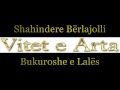 Bukuroshja E Lalës Shahindere Bërlajolli