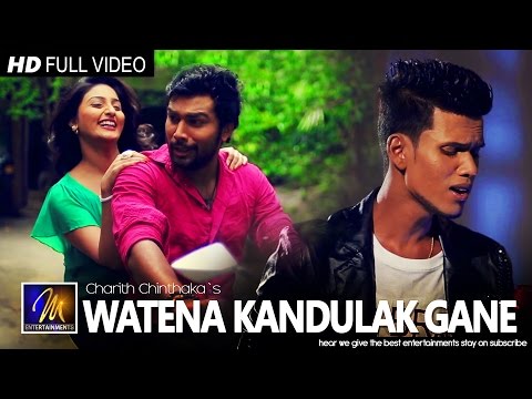 Watena Kandulak Gane - Charith Chinthaka | Official Music Video | MEntertainments
