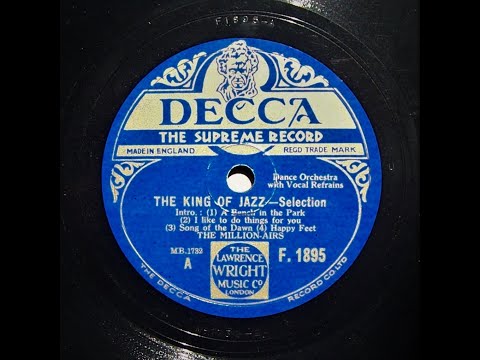 King Of Jazz - Selection - The Million - Airs (Arthur Lally) 1930