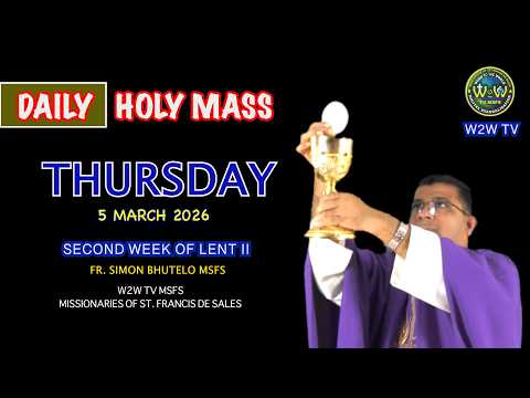 THURSDAY HOLY MASS | 5 MARCH 2026 | SECOND WEEK OF LENT II by Fr  Simon #holymassdaily #dailymass