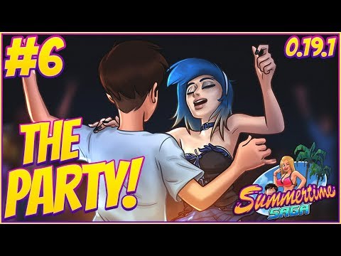 WELCOME TO THE PARTY! - Summertime Saga Walkthrough Part 6! | Version 0.19.1!