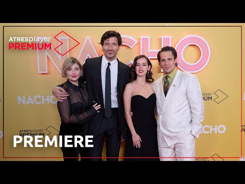 Así se vivió la premiere de 'Nacho | Estreno el 5 de marzo solo en ATRESplayer PREMIUM