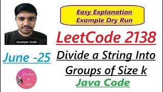 YouTube video 'Divide a String Into Groups of Size k | Leetcode 2138 | Java Code | Developer Coder'