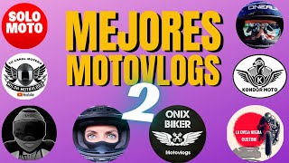 MEJORES MOTOVLOGS y canales sobre motos que sigo: Motovloggers más interesantes en español PARTE 2