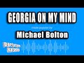 Michael Bolton - Georgia On My Mind (Karaoke Version)