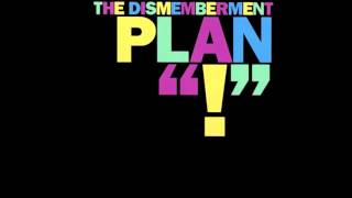 The Dismemberment Plan - If I Don&#39;t Write