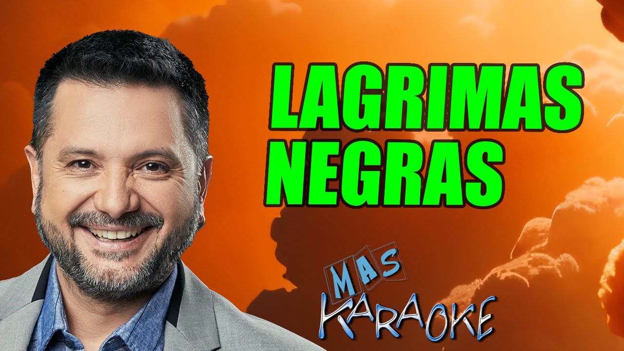 Lagrimas Negras